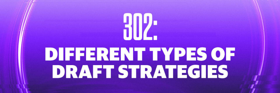 Fantasy University 302: Different types of draft strategies