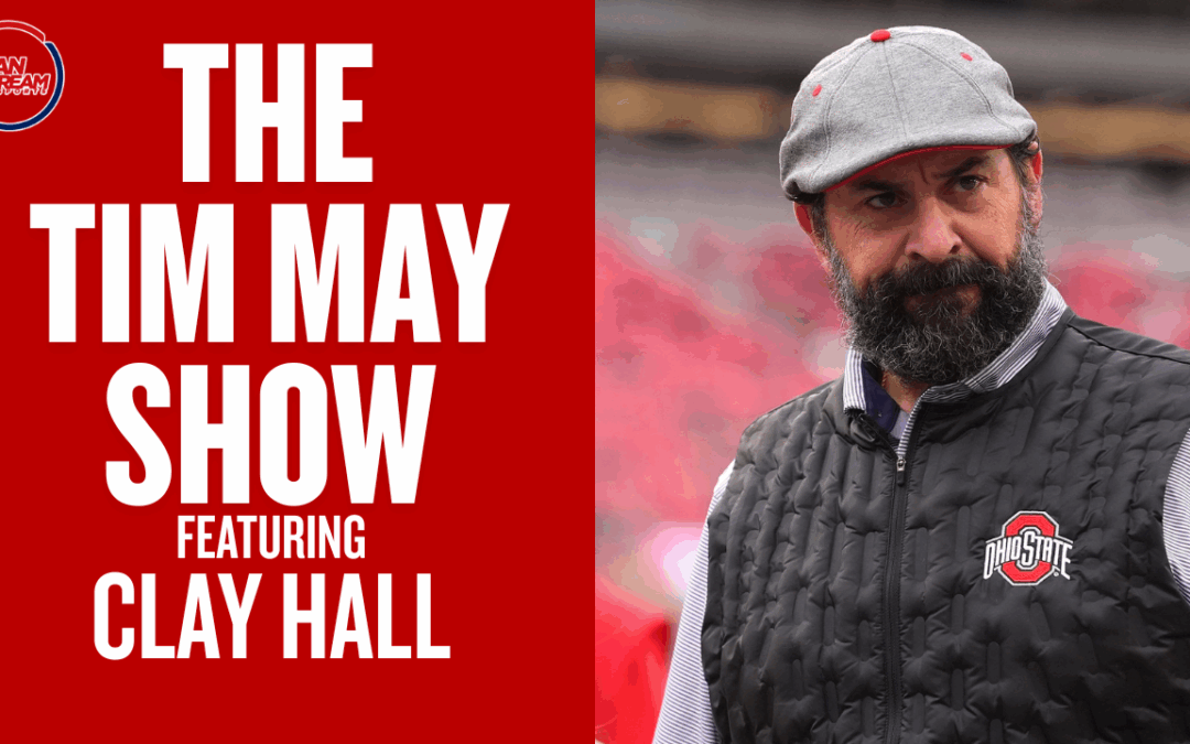 The TIM MAY Show: As Matt Wilhelm Says: Ohio State Dominance Starts with the D