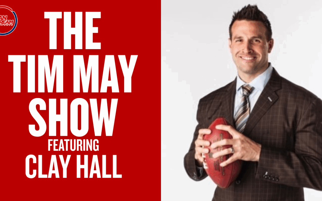 The TIM MAY Show: Monday’s with Matt Wilhelm and the Four Bowls of Going on the Road | Clay & Tim Talk National College Football Scene