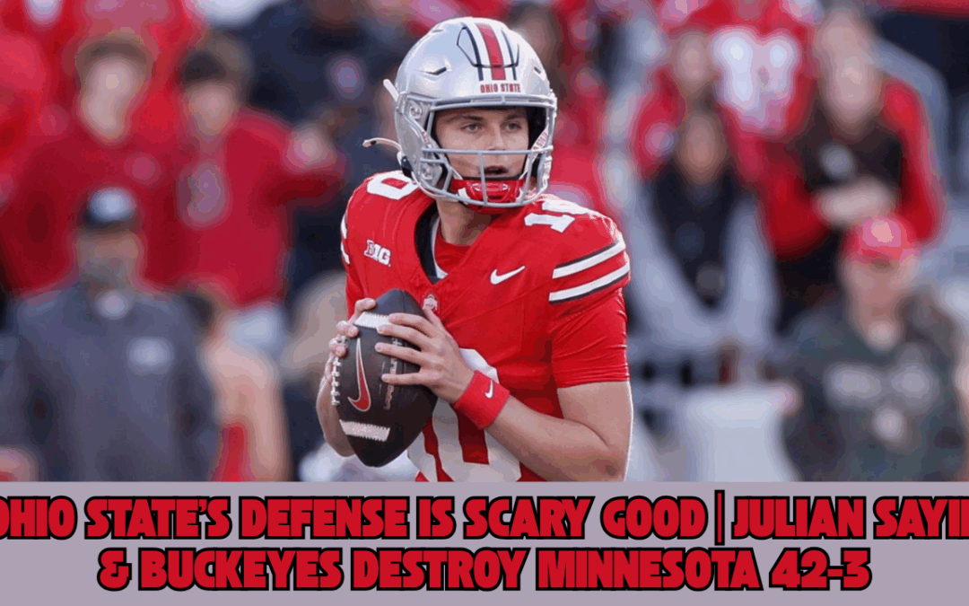 Ohio State’s Defense Is SCARY Good | Julian Sayin & Buckeyes DESTROY Minnesota 42-3 | Buckeyes Blitz