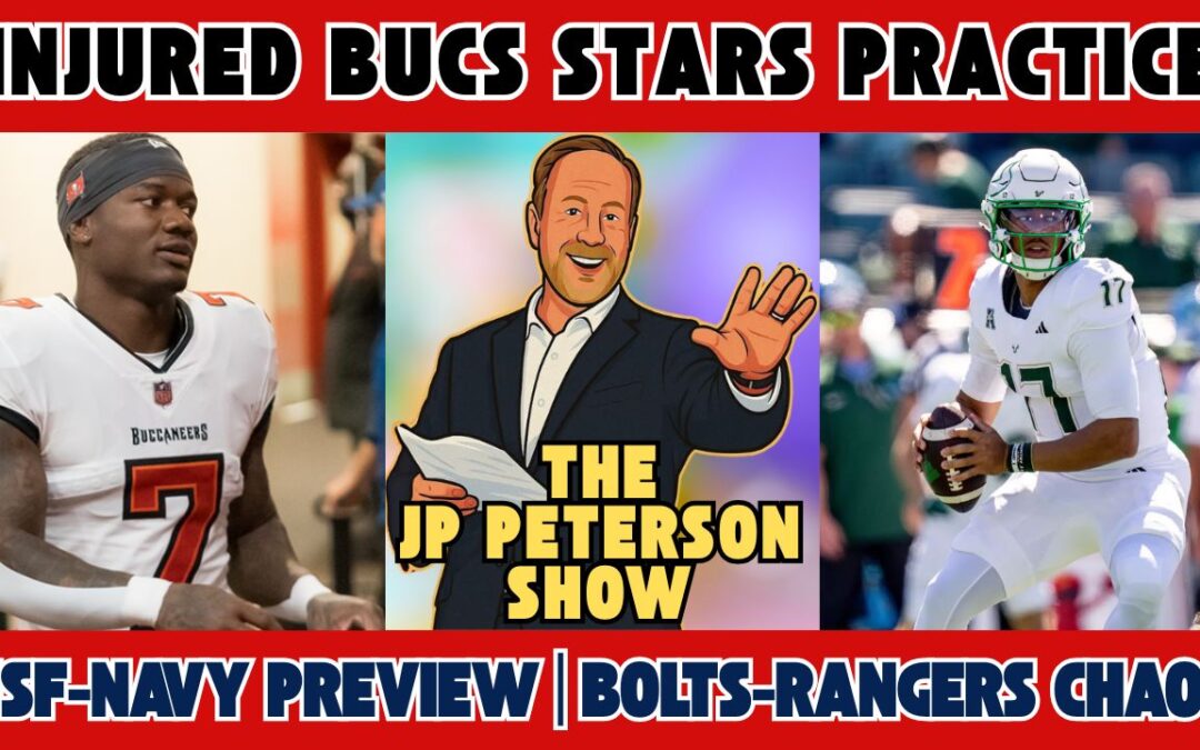 Bucs Stars Return, USF vs Navy Preview, and Bolts-Rangers Chaos | The JP Peterson Show