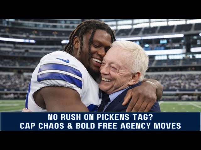 Cowboys DRAMA: No Rush On Pickens Tag? Cap Chaos & Bold Free Agency Moves