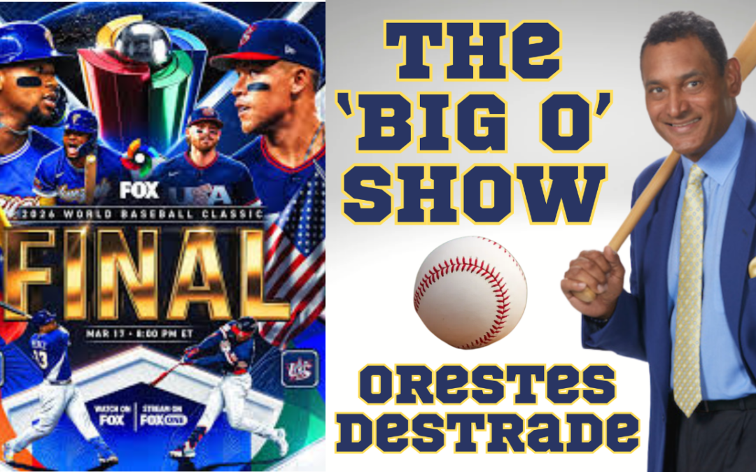 WBC Final Madness + Rays Opening Day Lineup REVEALED? | Big O Show with Orestes Destrade