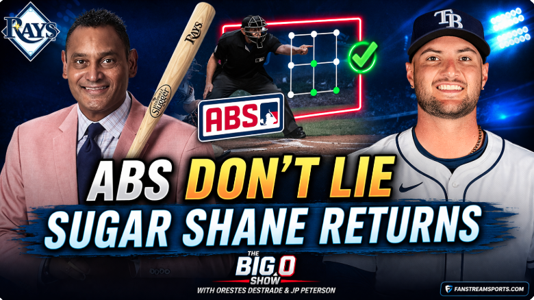 Rays Way Wins Again | ABS Delivers | Sugar Shane McClanahan Is Back | ‘Big O’ Show