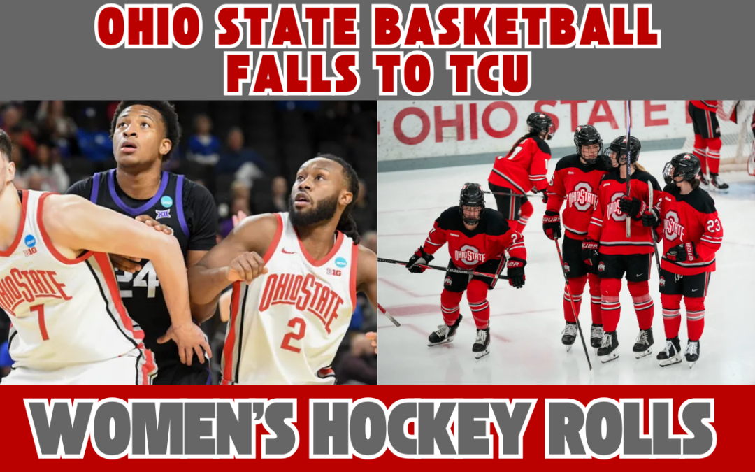 Ohio State Basketball Falls to TCU, Women’s Hockey Rolls & Aviators Roster News