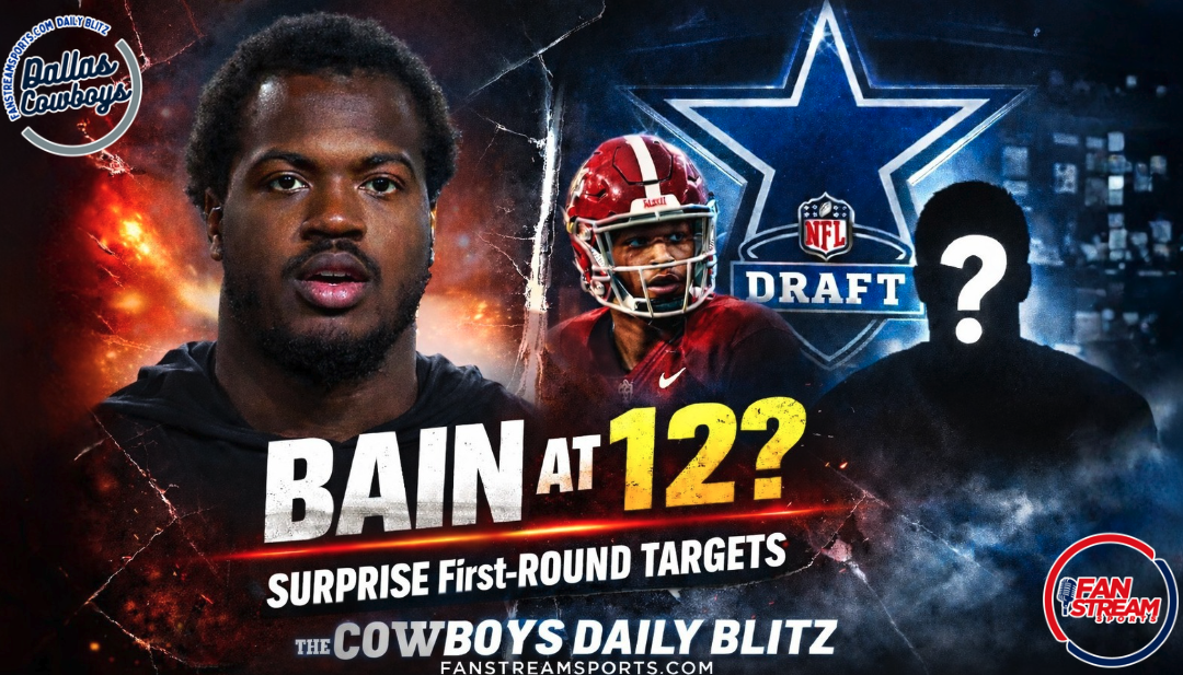 Dallas Cowboys Draft Buzz: Rueben Bain Situation, Surprise 1st-Round Targets & Trade-Up Scenarios