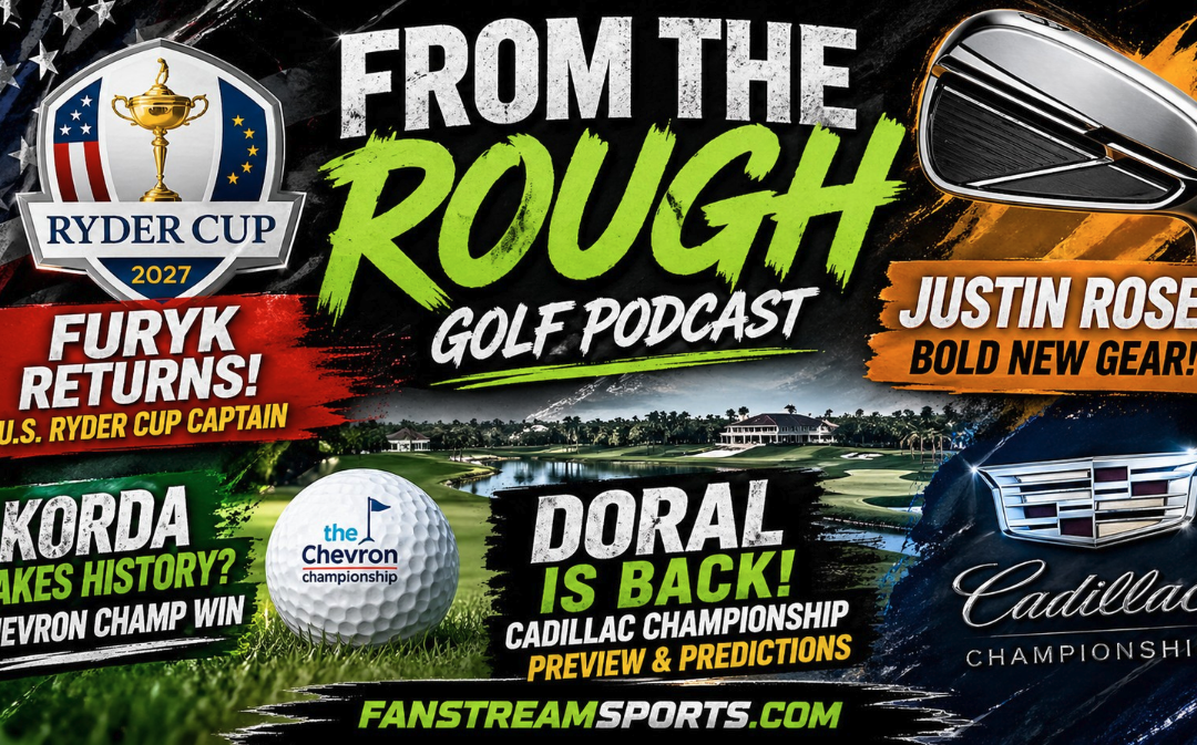 Jim Furyk’s Ryder Cup Return, Nelly Korda Makes History & Doral Preview & Picks