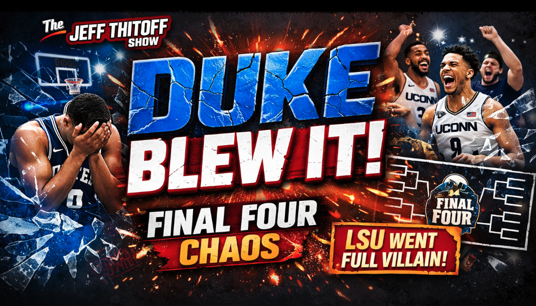 Duke CHOKES, LSU Goes Full Villain & Women’s Final Four Is Set