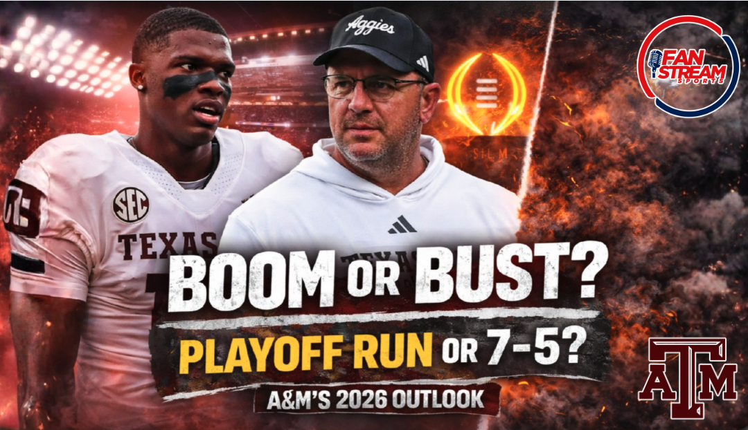 Texas A&M’s Best-Case vs Worst-Case 2026 Season | Can Mike Elko Lead Aggies to CFP?