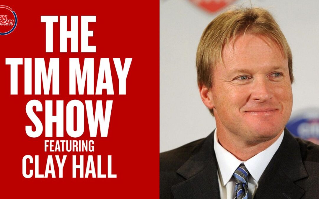 Jon Gruden delivers in OSU Clinic Talk + Buckeyes Eager for Spring Game | Tim May Show feat. Clay Hall
