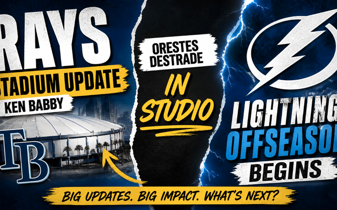 Ken Babby Rays Stadium Update, Orestes Destrade In Studio & Lightning Offseason Begins