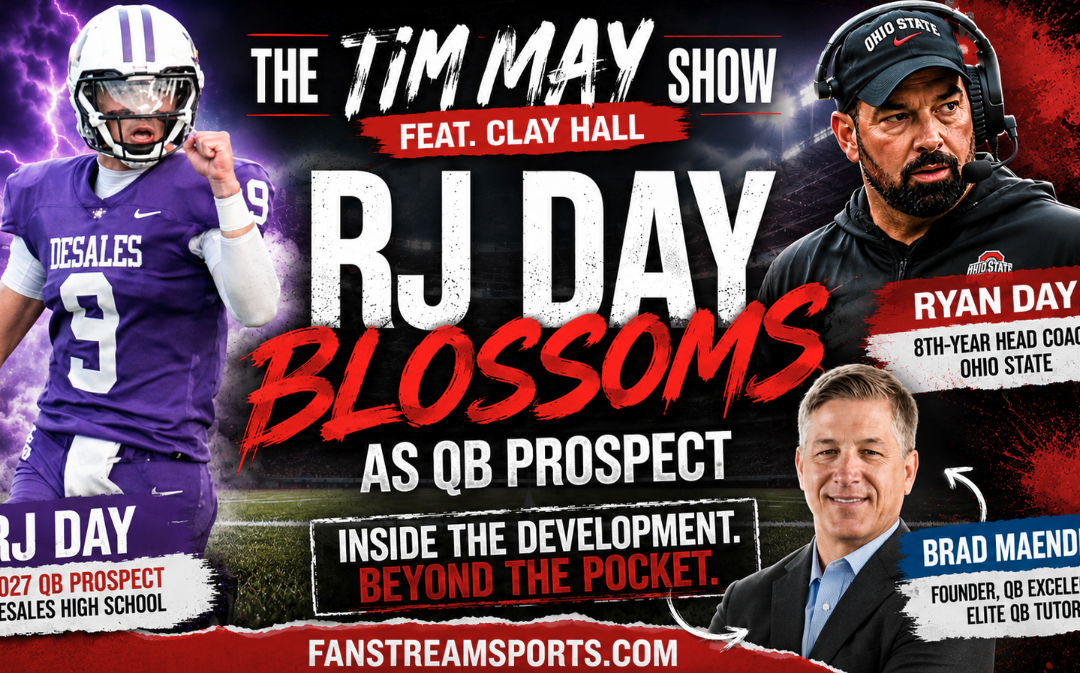RJ Day Blossoms as QB Prospect; Ryan Day’s Take + QB Tutor Brad Maendler’s Take, Too