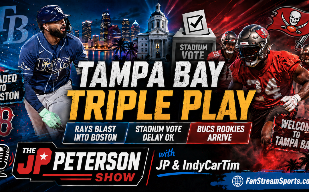 Rays Blast Into Boston, Stadium Vote Delay OK & Bucs Rookies Arrive | JP Peterson Show