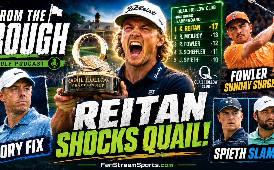 Kristoffer Reitan Shocks Quail Hollow! Truist Recap, Rory Fix & Spieth’s Grand Slam Chase
