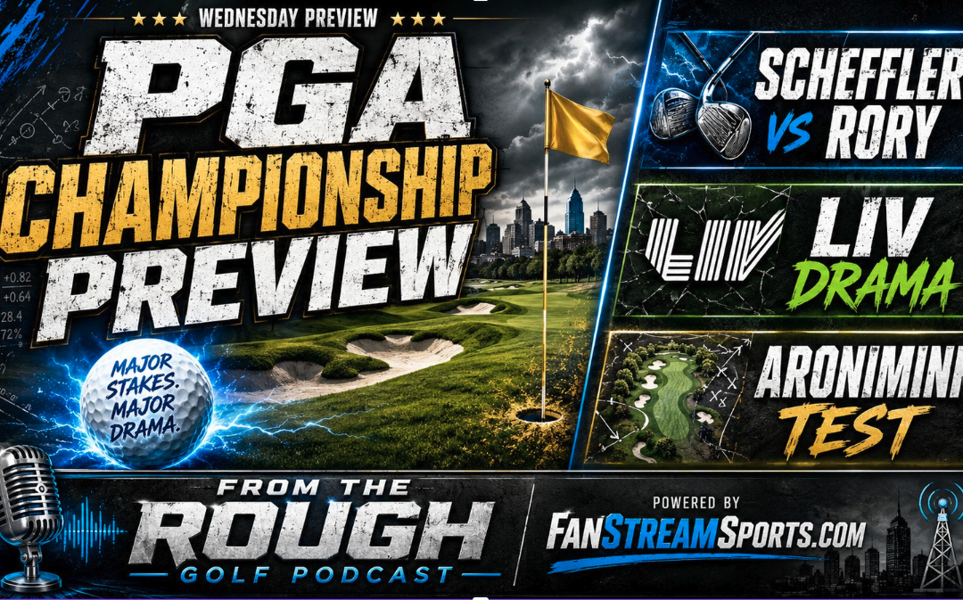 2026 PGA Championship Preview: Scheffler, Rory, LIV Drama & Aronimink Test