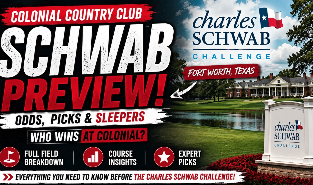 Colonial Preview: Johnny’s Picks, Course Rant & Charles Schwab Sleepers | From the Rough
