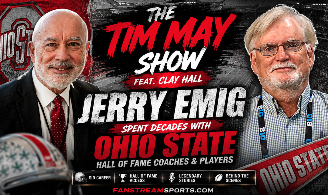 Jerry Emig Spent Decades Working with Ohio State Hall of Fame Coaches & Players | Tim May Show