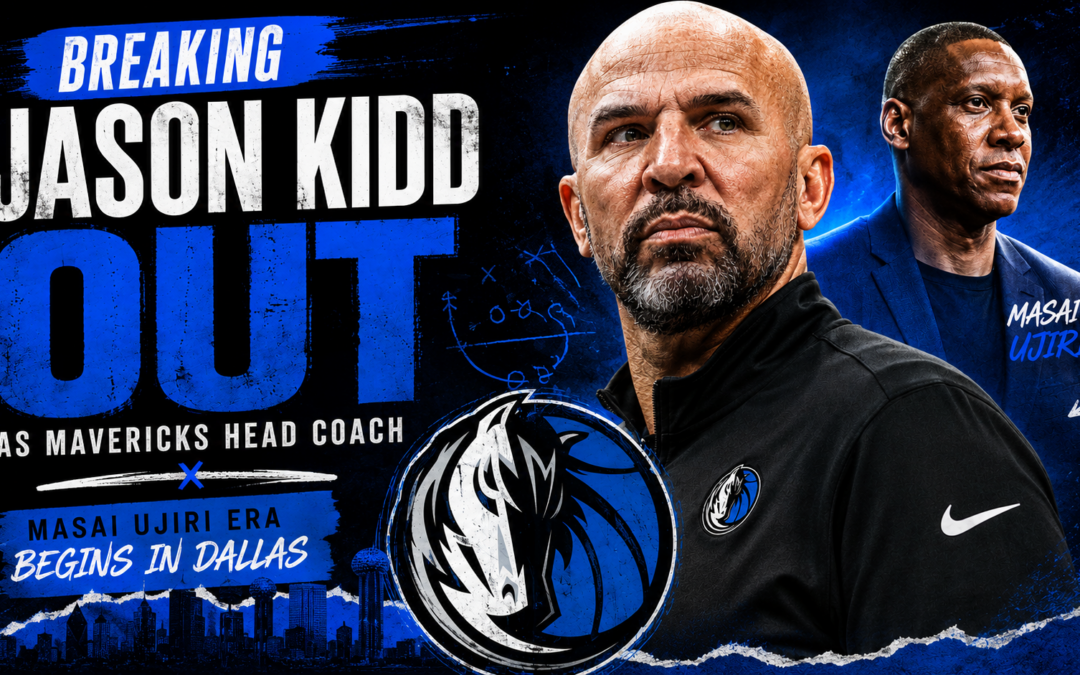 Mavericks Fire Jason Kidd as Masai Ujiri Era Begins