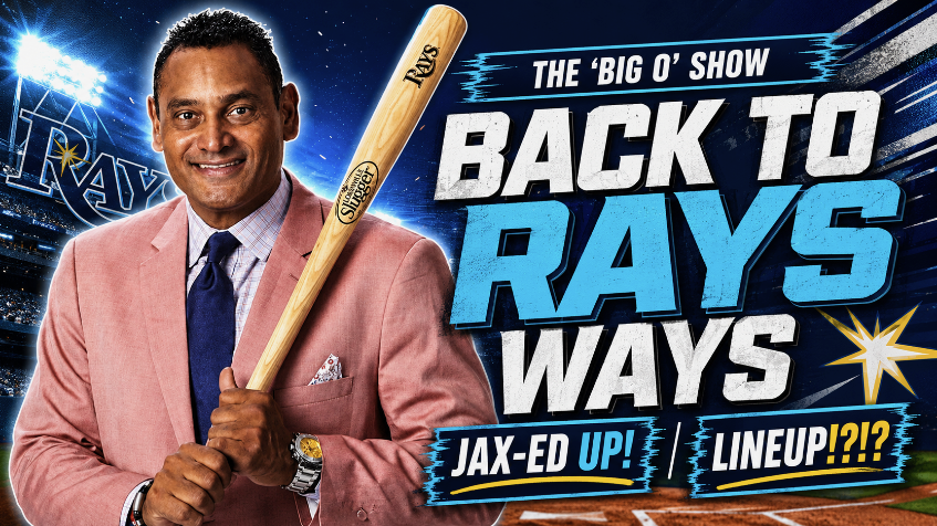 Rays Back To Their Winning Ways? Lineup Chaos + Jax Breakdown | ‘Big O’ Show