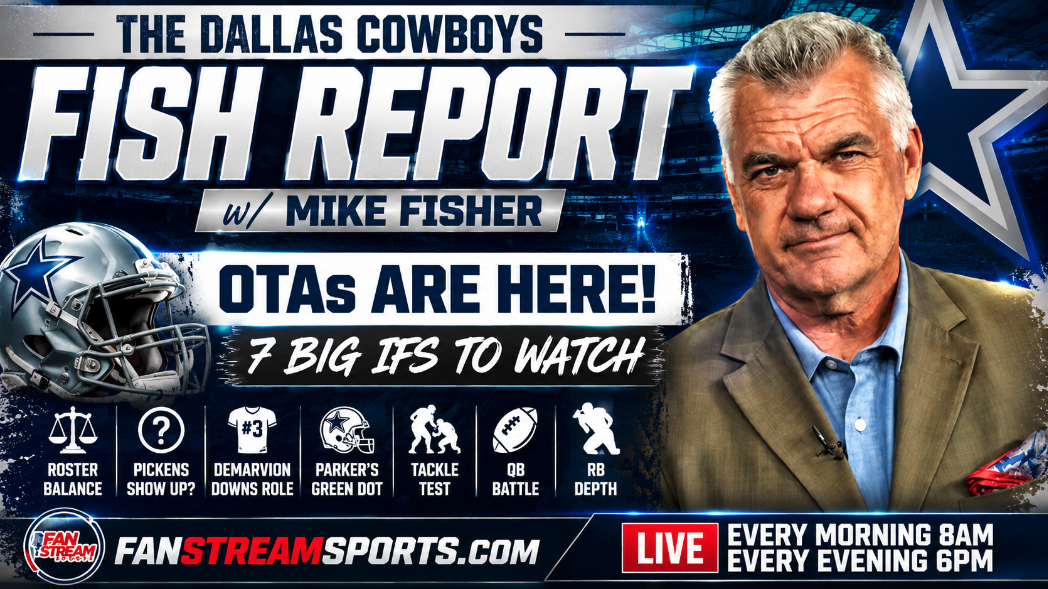 Dallas Cowboys Fish for Breakfast | OTA Preview | The 7 BIG IF’s THAT MUST BE SOLVED