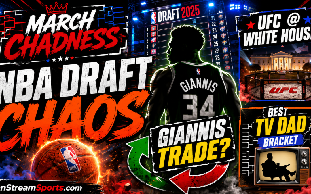 NBA Draft Chaos, Giannis Trade Rumors & TV Dad Madness | March Chadness