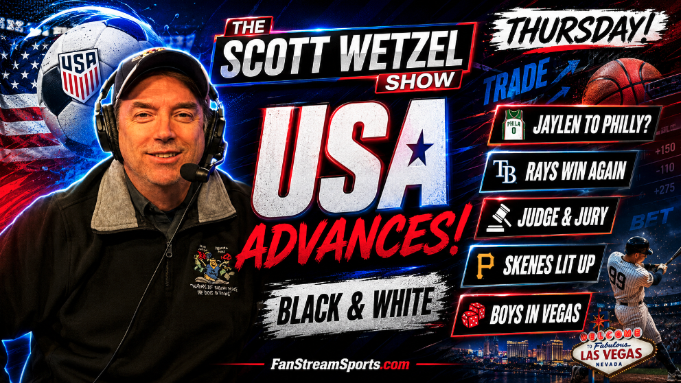 USA Advances, Jaylen Brown to Philly, Judge Rules NY | Scott Wetzel Show