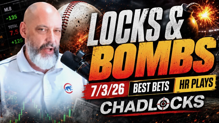 Locks & Bombs 7/3: Chad Rink’s Best Bets, HR Plays & Daily Betting Picks