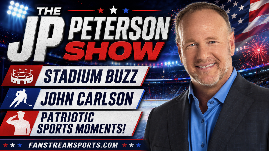 Positive Stadium Buzz, John Carlson Signs & Patriotic Sports Moments! | JP Peterson Show