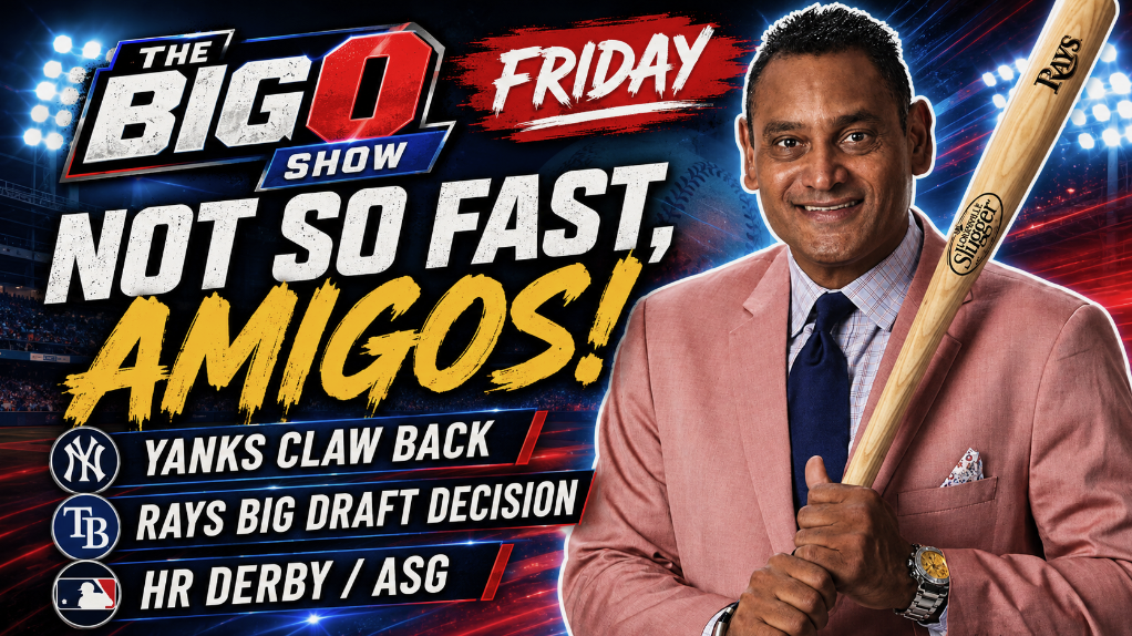 NOT SO FAST, AMIGOS! Yankees Fight Back, MLB Draft Drama & Derby Heat | Big O Show