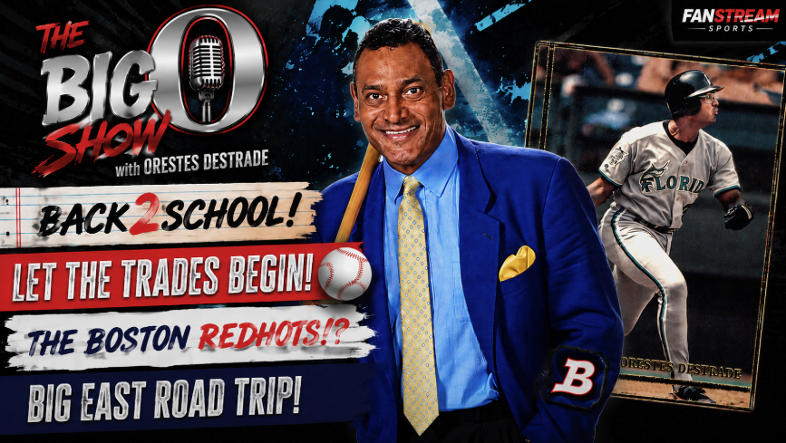 BACK2SCHOOL! MLB Trades Begin, Boston Red Sox Heat Up & Big East Road Trip