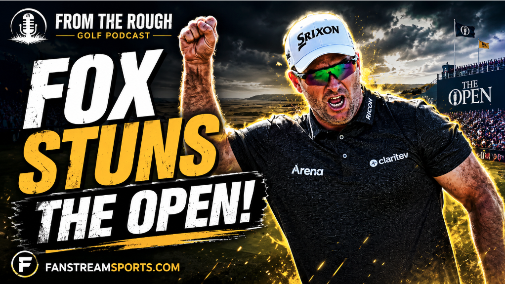 RYAN FOX STUNS THE OPEN! Final-Hole Birdie Wins Claret Jug | From the Rough