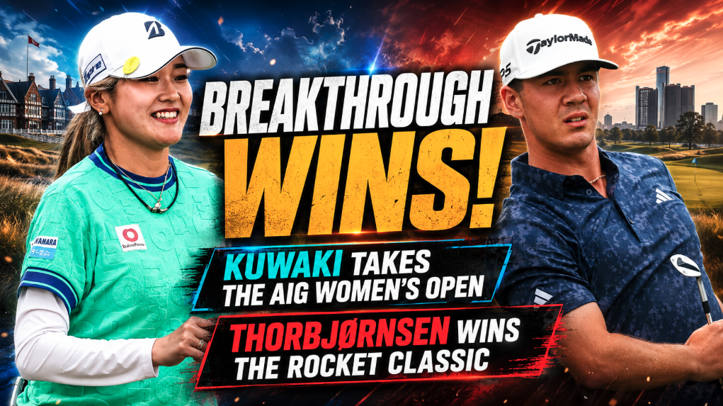 Kuwaki Wins AIG Women’s Open Thriller, Thorbjornsen Breaks Through in Detroit | From the Rough