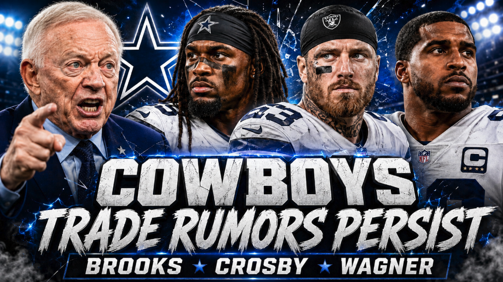 Cowboys Trade Rumors PERSIST: Jordyn Brooks, Maxx Crosby or Bobby Wagner?