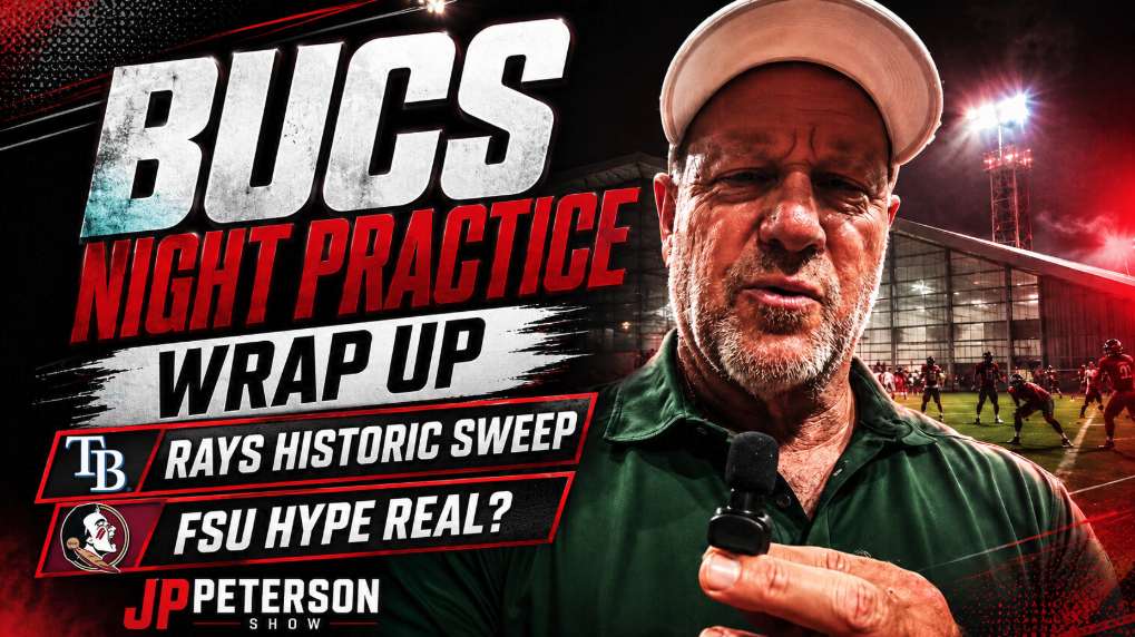 Jets-Bucs Joint Practice HEATS UP | Rays Make History | Is FSU for Real? | JP Peterson Show