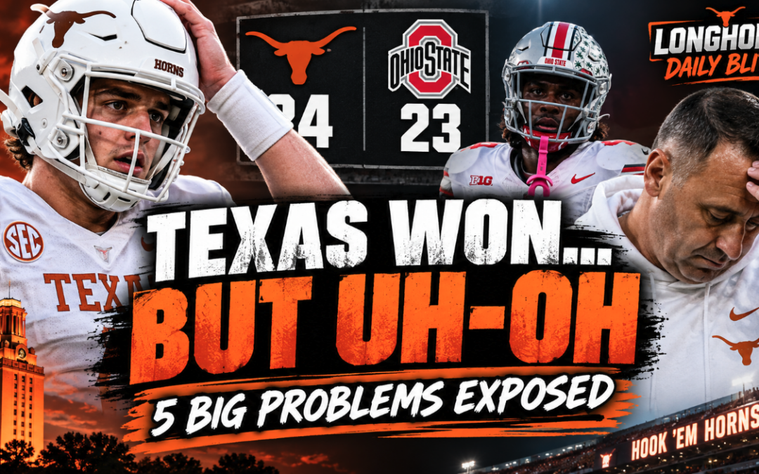 Texas Beat Ohio State — But Don’t Buy the Longhorns Hype Yet