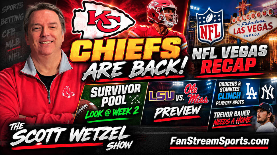 Chiefs Are Back! NFL Vegas Fallout, Week 2 Survivor + LSU-Ole Miss | The Scott Wetzel Show