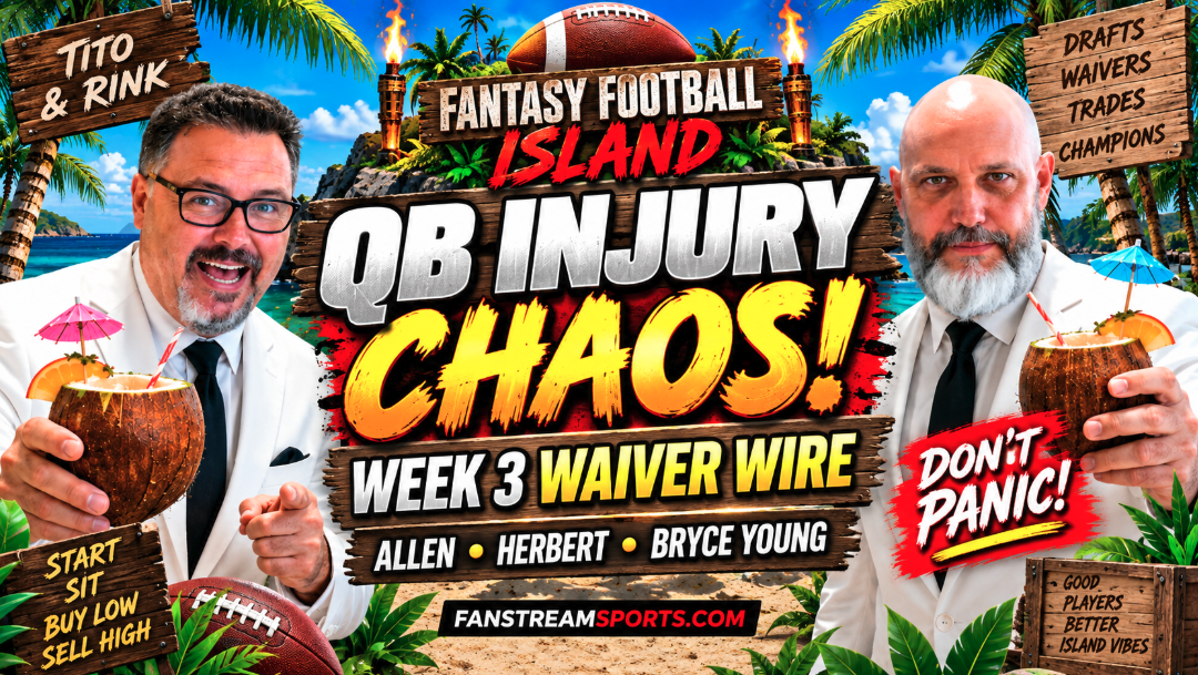 Fantasy Football Week 3 PANIC: QB Injuries, Waiver Wire & Buy-Low Targets