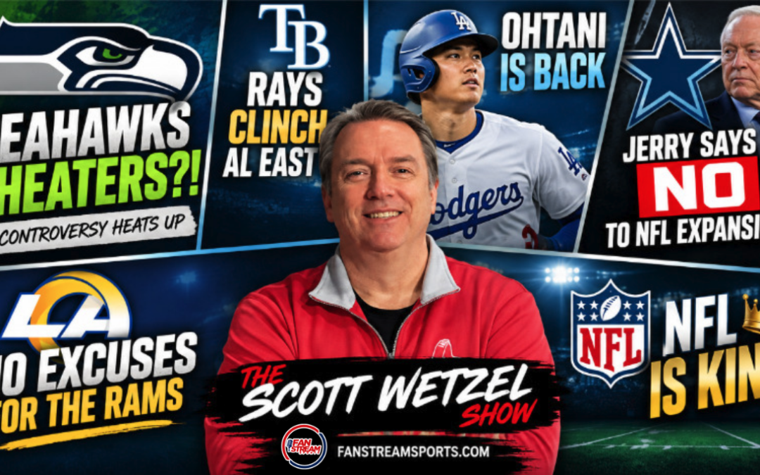 SEAHAWKS CHEATING? Ohtani Returns, Rays Clinch & NFL Is KING | Scott Wetzel Show