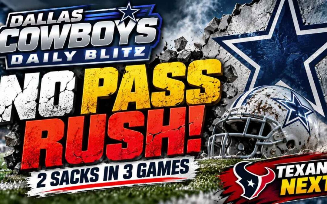 Cowboys Pass Rush Is BROKEN — Can Dallas Fix It Before Houston?