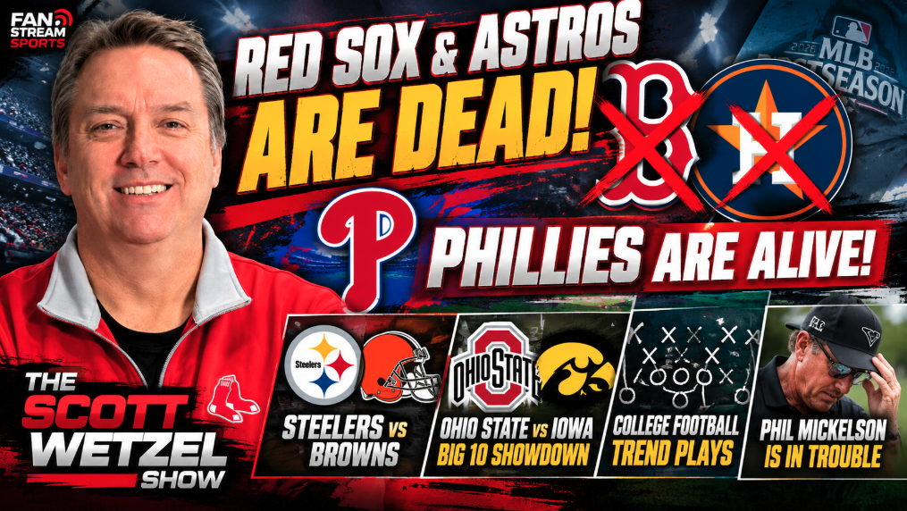 RED SOX & ASTROS ARE DEAD! Phillies Survive + Steelers-Browns & CFB Picks | Scott Wetzel Show