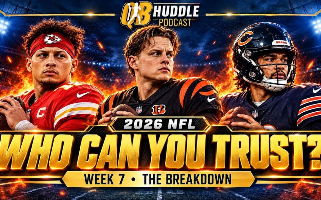NFL Week 7 Breakdown: Who Can You Trust? Mahomes, Burrow & Bears | QB Huddle