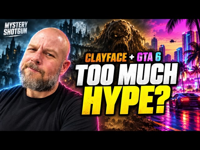 Clayface Red Flags & GTA 6’s Impossible Hype | Colby Sapp’s Mystery Shotgun