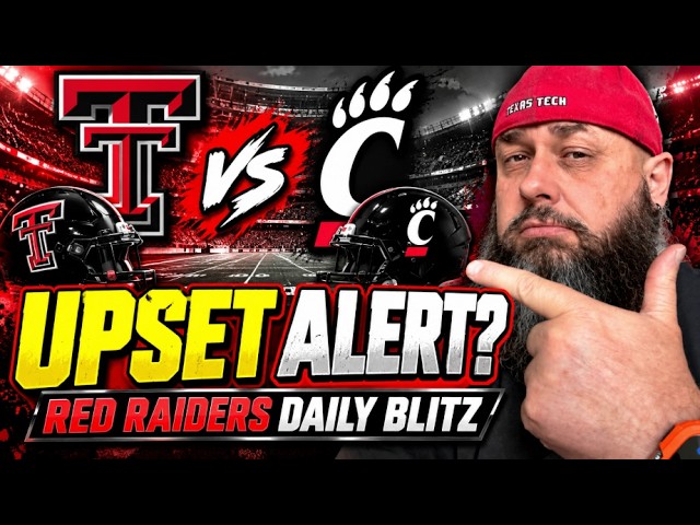 Texas Tech vs Cincinnati PREVIEW: UPSET ALERT for No. 8 Red Raiders? | Red Raiders Daily Blitz