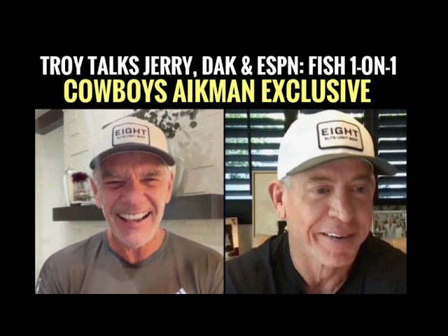 Fish @ 6: Troy Talks Jerry, Dak & ESPN: Cowboys Aikman Exclusive 1-on-1 | Fish Report