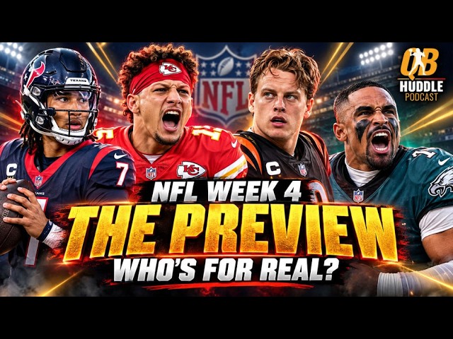 NFL Week 4 Predictions: Texans vs Cowboys, Rams vs Eagles & Who’s For Real? | QB Huddle