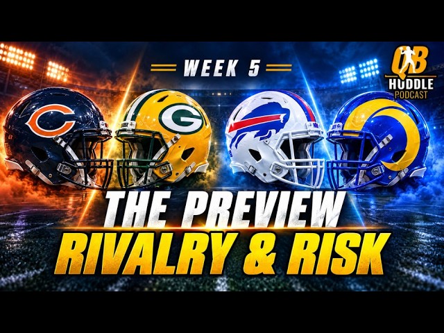 NFL Week 5 Preview: Bears–Packers, Bills–Rams & Lamar Watch | QB Huddle