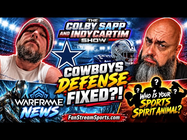 Cowboys Defense FIXED?! Warframe News & Sports Spirit Animals | Colby Sapp and  IndyCarTim Show