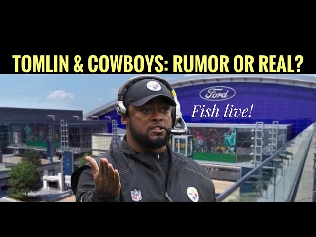 Tomlin To #Cowboys Rumor: Dream or Nightmare? #dallascowboys  Fish Report LIVE!